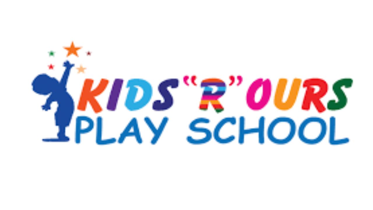 Kids R Ours Play School
